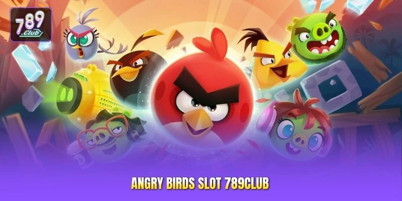 Angry Birds slot 789CLUB