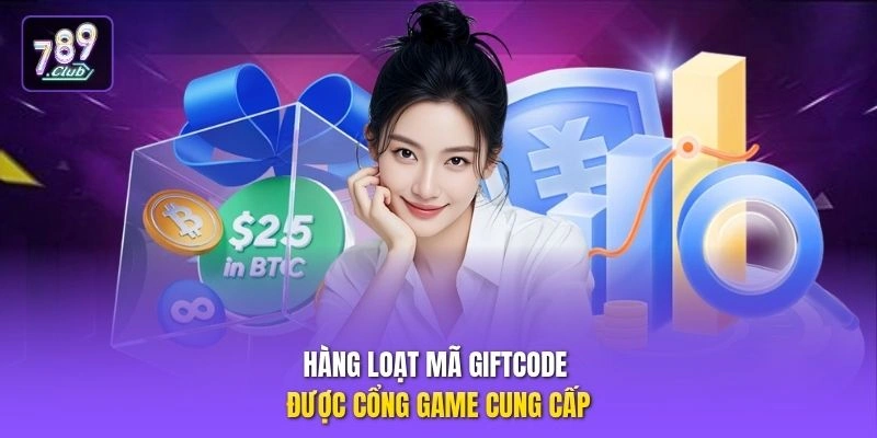 Hàng loạt mã Giftcode được cổng game cung cấp