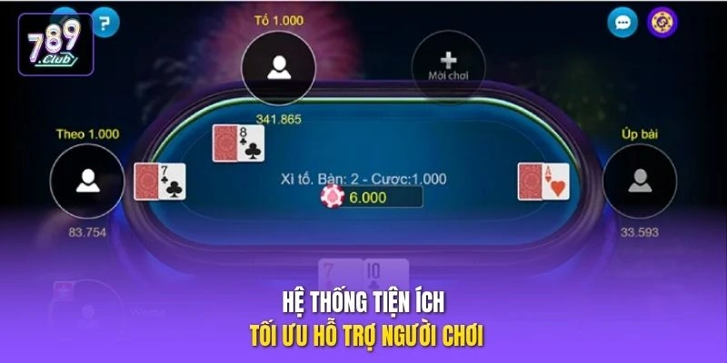 Hệ thống tiện ích tối ưu hỗ trợ người chơi
