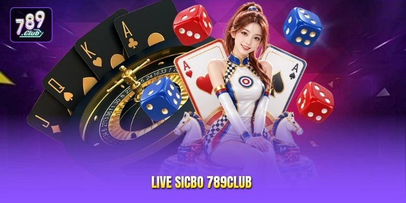 Live Sicbo 789CLUB
