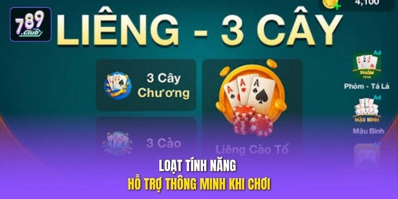 Loạt tính năng hỗ trợ thông minh khi chơi 