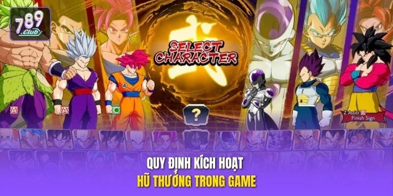 Quy định kích hoạt hũ thưởng trong game